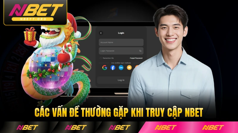 Các vấn đề thường gặp khi truy cập NBET và cách khắc phục triệt để
