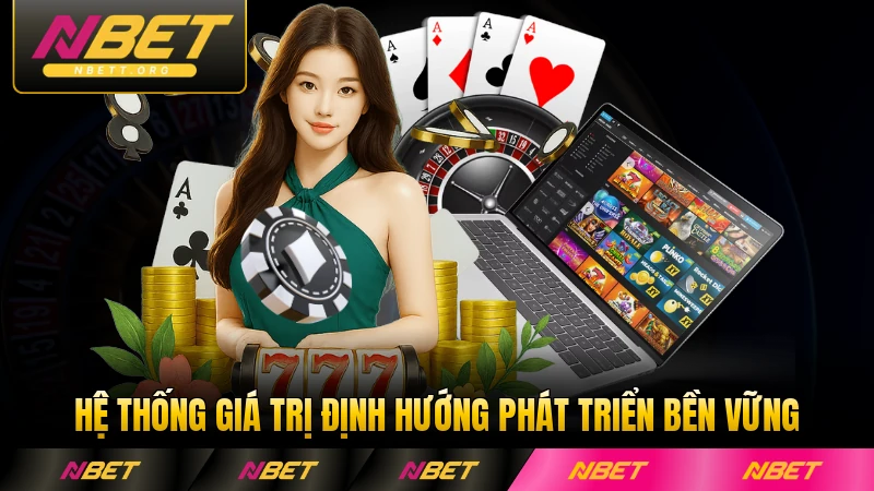 Hệ thống giá trị định hướng phát triển bền vững toàn diện