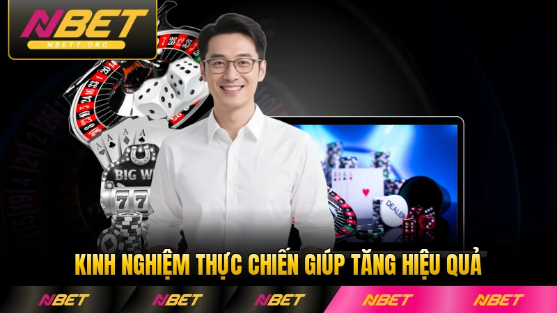 Kinh nghiệm thực chiến giúp tăng hiệu quả chiến thuật của chuyên gia