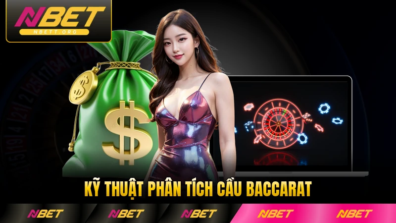 Kỹ thuật phân tích cầu Baccarat dành cho người mới bắt đầu học