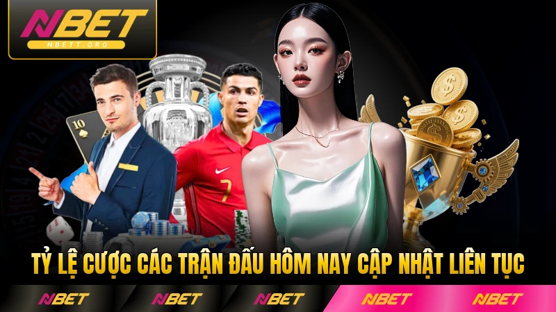 Tỷ lệ cược các trận đấu hôm nay cập nhật liên tục